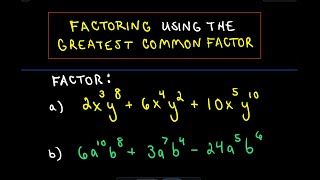 Factoring Using the Great Common Factor, GCF - Example 1