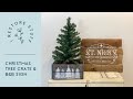 Christmas Tree Crate Box and a fund B&B Sign for St. Nick.
