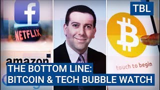 THE BOTTOM LINE: A lot of talk of a bitcoin bubble and a few good reasons to believe tech isn't one