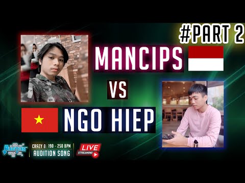#Part2 comeback kah? mancips (Indonesia) vs NgoHiep (Vietnam) 190 - 250 bpm - Audition Vietnam