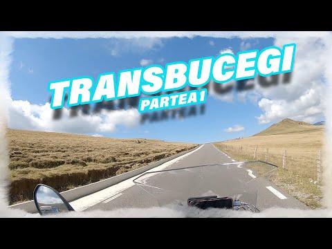 Transbucegi - partea 1