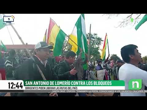 San Antonio de Lomerío rechaza los bloqueos y exige libre circulación
