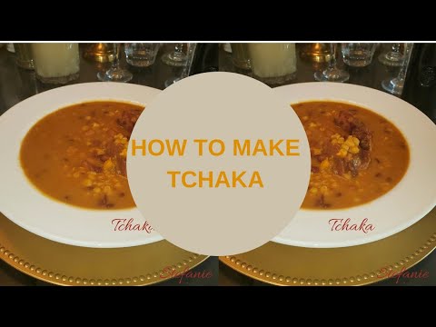 How to make Tchaka