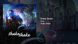Envy - Shake Shake