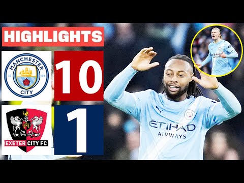 Manchester City vs Exeter City 10-1 - All Goals & Highlights | FA Cup 2026 🔥 Antoine Semenyo Goal