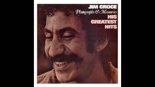 Jim Croce   Greatest Hits   You Don&#39;t Mess Around With Jim