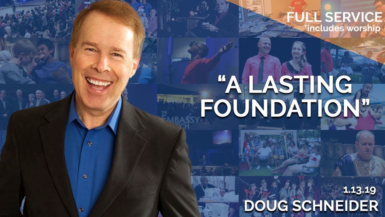 A Lasting Foundation | January 13th 2019 – FULL SERVICE