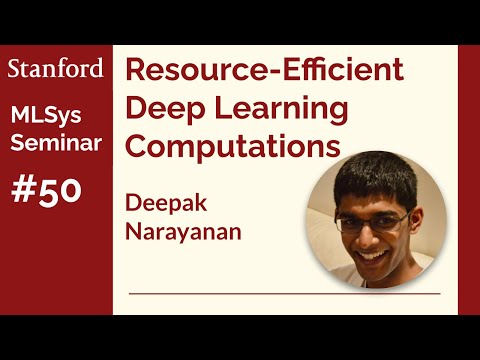 Resource-Efficient Deep Learning Execution | Stanford MLSys #50