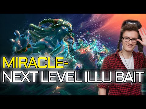 Miracle Next Level 9k Illusion Bait Dota 2