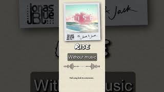 Download lagu Rise| Without music (only vocal)#rise #jonasblue #jackandjack #withoutmusic #onlyvocal #acapella mp3