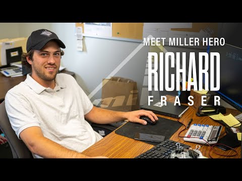 Miller Hero: Richard Fraser | Project Manager – The Miller Group