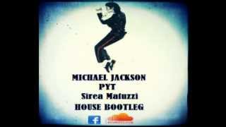 Michael Jackson - Pretty Young Thing (Sirea Matuzzi Bootleg)