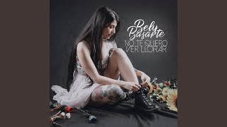 No Te Quiero Ver Llorar