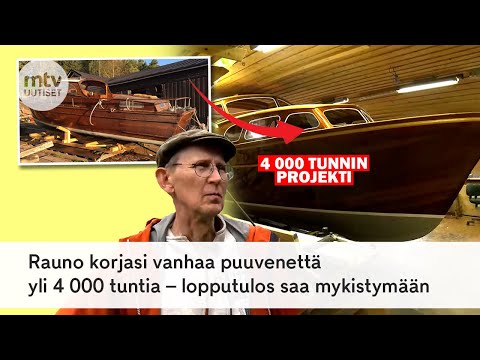 300 000 euron ja yli 4 000 tunnin puuveneprojekti