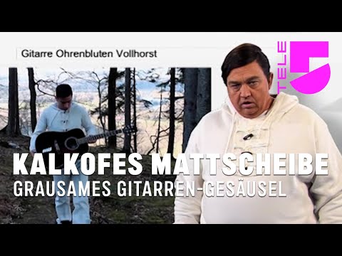 Grausames Gitarren-Gesäusel I Kalkofes Mattscheibe I TELE 5