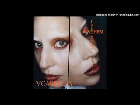 Lady Gaga - Mayhem Perfect Celebrity Acapella