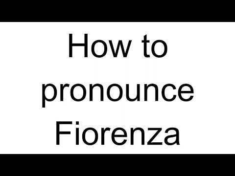 How to Pronounce Fiorenza (Italian)