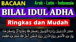 BACAAN BILAL IDUL ADHA - Ust. Mahmud Asy-Syafrowi