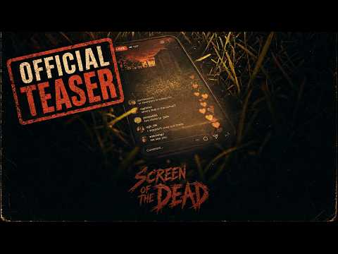 SCREEN OF THE DEAD | Official Teaser Trailer