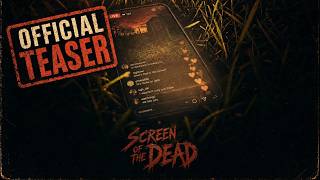 SCREEN OF THE DEAD | Official Teaser Trailer