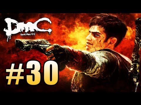 DMC Devil May Cry Gameplay Walkthrough - Part 30 - The Standoff - Devil May Cry Lets Play