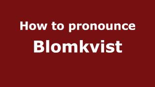 How to pronounce Blomkvist