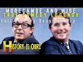 Morecambe and Wise: Look Back in Laughter | British Comedy Legends | History Is Ours