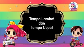 Download lagu Tempo Lambat dan Cepat mp3 Download lagu Tempo Lambat dan Cepat mp3