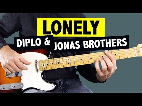 Diplo & Jonas Brothers - Lonely // Guitar Tutorial + TAB