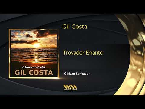 Gil Costa - Trovador Errante