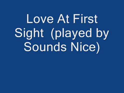 Love At First Sight   (Je t'aime...moi non plus)  (played by Sounds Nice)