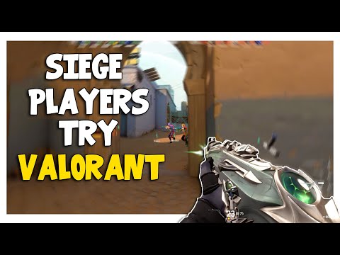 When Rainbow Six Siege Players Try Valorant