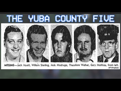 The Mystery Of The Yuba County Five