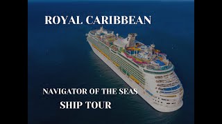 Navigator of the Seas Ship Tour