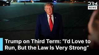 BREAKING: Trump Says “I’d Love to Run” as Third-Term Speculation Intensifies Ahead of 2028 | AC1B