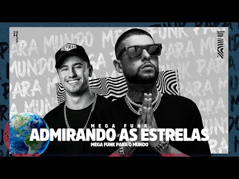 MEGA FUNK - ADMIRANDO AS ESTRELAS (DJ JONATAS FELIPE & DJ THIAGO SC) Feat. Mc Hollywood