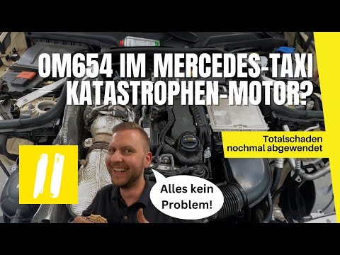 OM654 Mercedes diesel engine after 191,000km in a taxi - really better than its predecessor OM651?