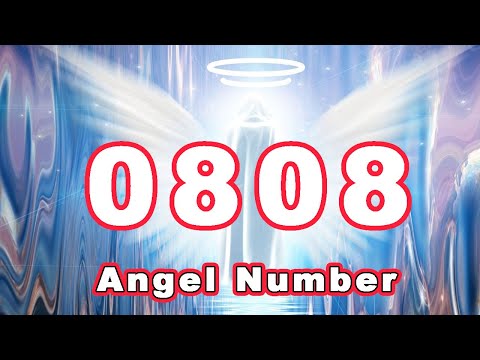 Angel Number 0808 - What Does It Mean When You Keep Seeing 0808 Repeat?