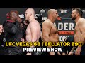 UFC Vegas 68 & Bellator 290 Preview Show | Will Fedor End Legendary Career As Heavyweight Champ?