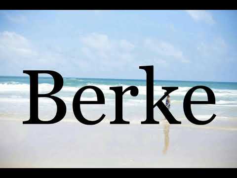How To Pronounce Berke🌈🌈🌈🌈🌈🌈Pronunciation Of Berke