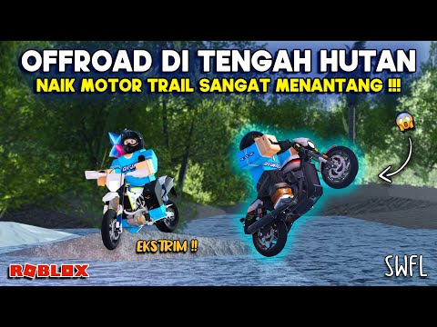 MENANTANG!! OFFROAD DI HUTAN NAIK MOTOR TRAIL BARENG TEMEN CDID - Roblox Southwest Florida