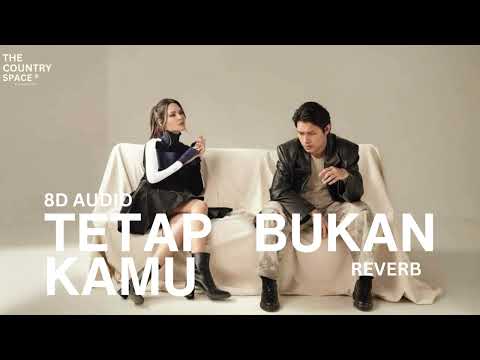 Raisa, Rony Parulian - Tetap Bukan Kamu (8D AUDIO)