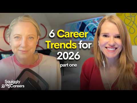 6 Squiggly Career Trends in 2026 - AI Agents, Disconnection & Employee Influencers (Part 1)