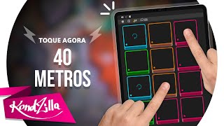 Download lagu MC PP da VS - 40 Metros | KondZilla SUPER PADS  - KIT 40 mp3 Download lagu MC PP da VS - 40 Metros | KondZilla SUPER PADS  - KIT 40 mp3