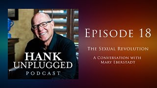 The Sexual Revolution with Mary Eberstadt
