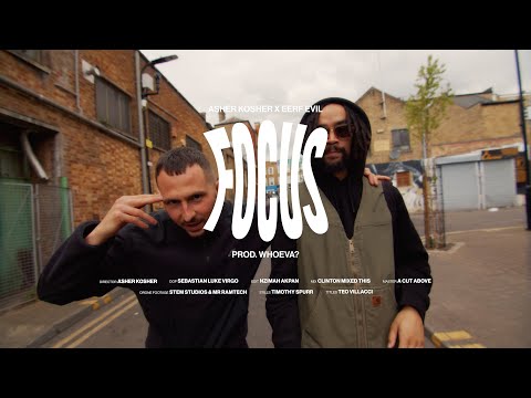 Asher Kosher - Focus (feat. Eerf Evil)