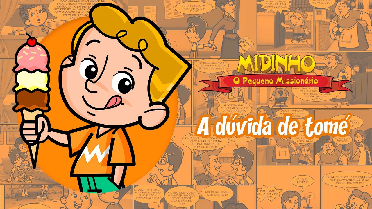 A dúvida de Tomé - Midinho, o Pequeno Missionário