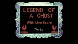 Legend Of A Ghost with Live Score: Samhain 2016