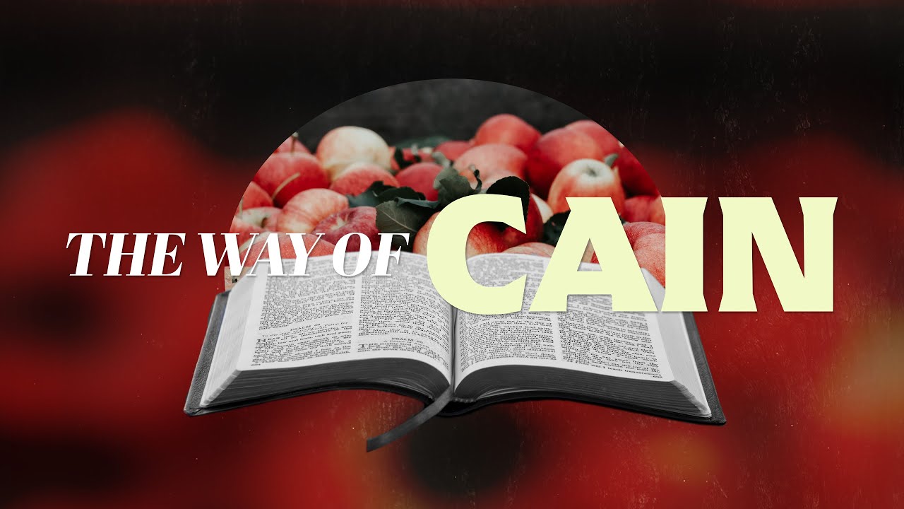 The Way of Cain | 3/26