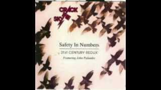 Safety In Numbers - Safety In Numbers: 21st Century Redux feat. John Palumbo - Crack The Sky - 2007